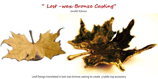 Leaf Design : lost-wax Bronze casting